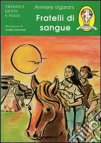 Fratelli di sangue Occasione Imperdibile