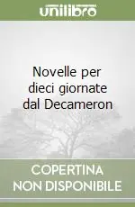 Novelle per dieci giornate dal Decameron Offerta Del Giorno