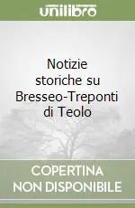 Prezzo Ridotto Notizie storiche su Bresseo-Treponti di Teolo