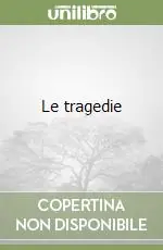 Le tragedie Soddisfatti O Rimborsati