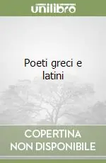 Promozione Esclusiva Poeti greci e latini