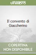 Il convento di Giaccherino Compra Adesso