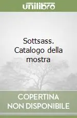 Compra Oggi Stesso Sottsass. Catalogo della mostra