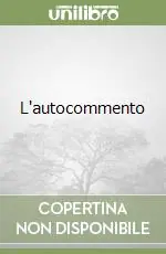 Esclusivo L‘autocommento