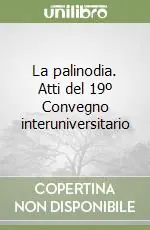 Pagamento Sicuro La palinodia. Atti del 19º Convegno interuniversitario