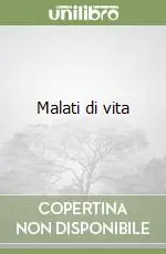 Occasione Imperdibile Malati di vita
