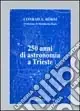 Duecentocinquanta anni di astronomia a Trieste Promozione