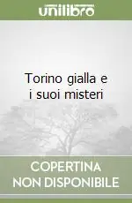 Torino gialla e i suoi misteri Promozione Esclusiva