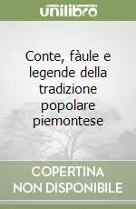 Conte, fàule e legende della tradizione popolare piemontese Offerta Del Giorno