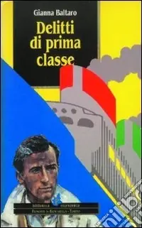 Delitti di prima classe. Le indagini del commissario Martini Bestseller