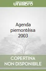 Agenda piemontèisa 2003 Ultimissimo Modello