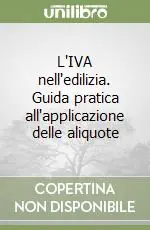 A Buon Prezzo L‘IVA nell‘edilizia. Guida pratica all‘applicazione delle aliquote