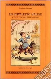 Popolare Lo stivaletto malese. 4 testi teatrali dell‘assurdo