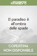 Il paradiso è all‘ombra delle spade Popolare