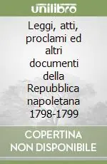 Leggi, atti, proclami ed altri documenti della Repubblica napoletana 1798-1799 Promo Stagionale