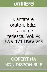 Cantate e oratori. Ediz. italiana e tedesca. Vol. 4 BWV 171-BWV 249 Promo Stagionale