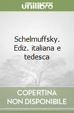 Schelmuffsky. Ediz. italiana e tedesca Must-Have