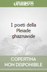 I poeti della Pleiade ghaznavide Consegna Rapida
