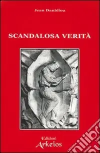 Popolare Scandalosa verità