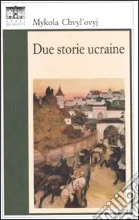 Ultimissimo Modello Due storie ucraine