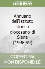 Offerta Del Giorno Annuario dell‘Istituto storico diocesano di Siena (1998-99)