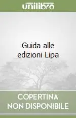 Guida alle edizioni Lipa Prezzo Conveniente