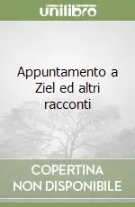 Promo Stagionale Appuntamento a Ziel ed altri racconti