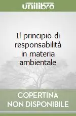 Offerta Del Giorno Il principio di responsabilità in materia ambientale