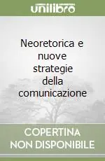 Neoretorica e nuove strategie della comunicazione Soddisfatti O Rimborsati