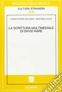 La scrittura multimediale di David Hare Bestseller