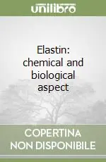 Pagamento Sicuro Elastin chemical and biological aspect