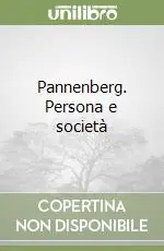Di Tendenza Pannenberg. Persona e società