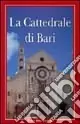La cattedrale di Bari Miglior Prezzo