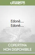 Direttamente Dal Produttore Edonè... Edonè...