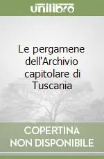Le pergamene dell‘Archivio capitolare di Tuscania Promozione