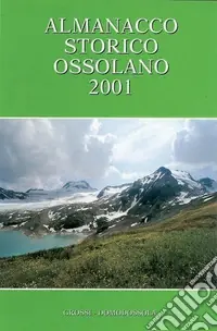 Ordina Subito Almanacco storico ossolano 2001