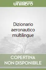 Professionale Dizionario aeronautico multilingue