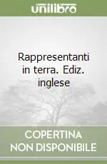 Soddisfatti O Rimborsati Rappresentanti in terra. Ediz. inglese