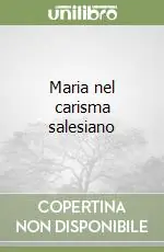 Maria nel carisma salesiano Offerta Lampo
