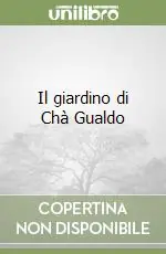 Il giardino di Chà Gualdo Compra Adesso