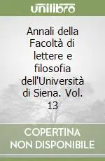 Annali della Facoltà di lettere e filosofia dell‘Università di Siena. Vol. 13 Offerta Speciale