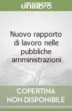 Occasione Nuovo rapporto di lavoro nelle pubbliche amministrazioni