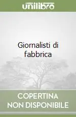 Giornalisti di fabbrica Reso Gratuito