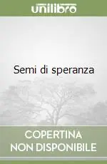 Semi di speranza Ordina Subito