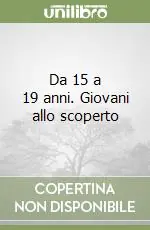 Ultime Pezzi Da 15 a 19 anni. Giovani allo scoperto