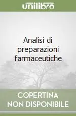 Analisi di preparazioni farmaceutiche Miglior Prezzo