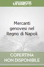 Mercanti genovesi nel Regno di Napoli Professionale