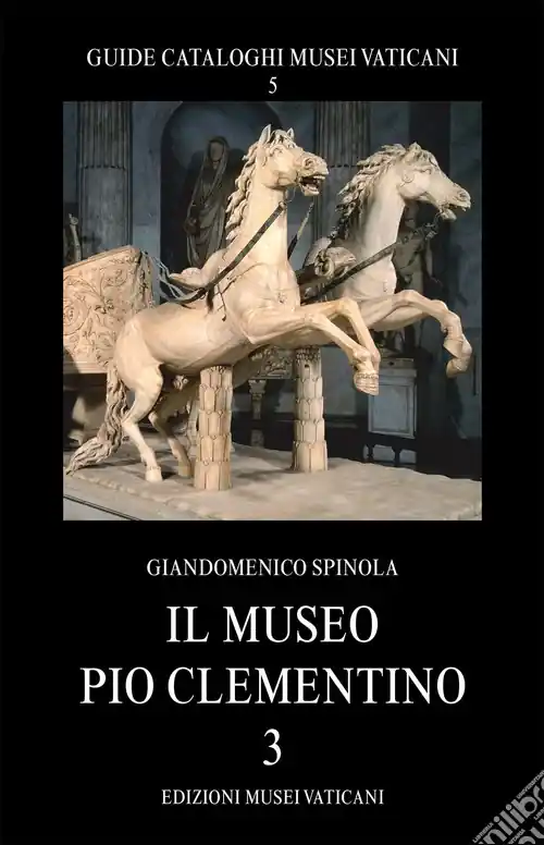 Il museo Pio Clementino. Vol. 3 Più Venduto