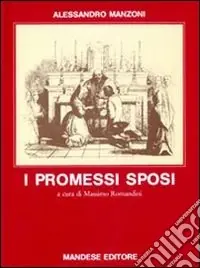 Non Perdere I Promessi sposi. Per le Scuole superiori