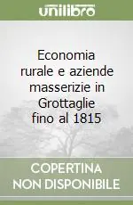 Direttamente Dal Produttore Economia rurale e aziende masserizie in Grottaglie fino al 1815